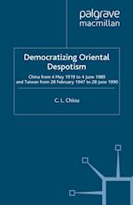 Democratizing Oriental Despotism