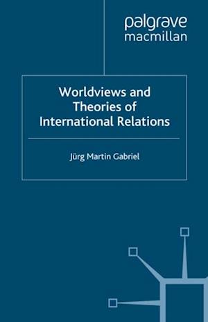 Worldviews and Theories of International Relations