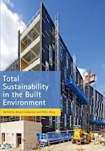 Total Sustainability in the Built Environment