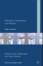 Tolerance, Intolerance and Respect