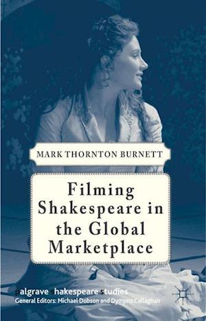 Filming Shakespeare in the Global Marketplace