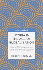 Utopia in the Age of Globalization