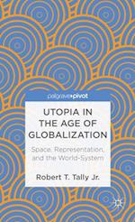 Utopia in the Age of Globalization