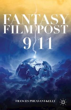 Fantasy Film Post 9/11