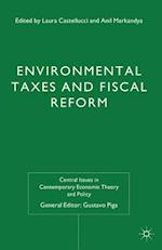 Environmental Taxes and Fiscal Reform