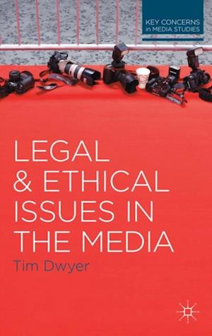 Legal and Ethical Issues in the Media
