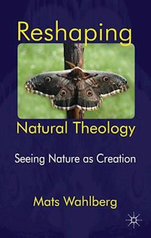 Reshaping Natural Theology