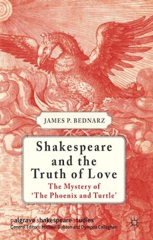 Shakespeare and the Truth of Love