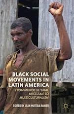Black Social Movements in Latin America