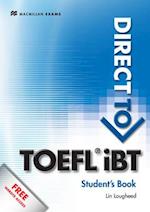 Direct to TOEFL iBT Student Book and Webcode Pack