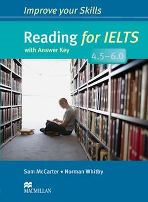 Improve Your Skills: Reading for IELTS 4.5-6.0 Student's Book with key