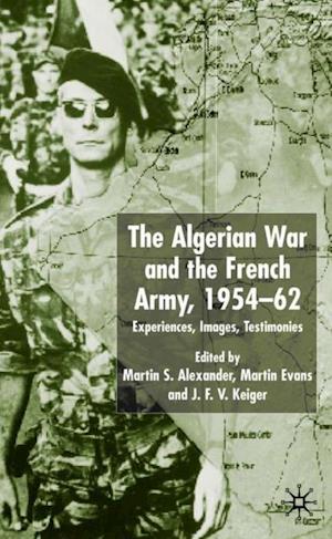 Algerian War and the French Army, 1954-62