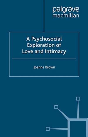 Psychosocial Exploration of Love and Intimacy