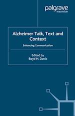Alzheimer Talk, Text and Context