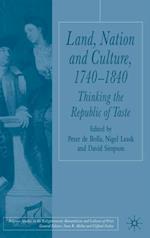 Land, Nation and Culture, 1740-1840