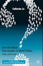 Just and Unjust Interventions in World Politics