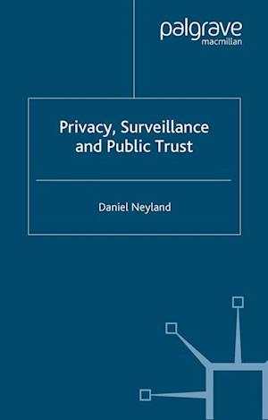 Privacy, Surveillance and Public Trust