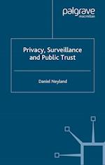 Privacy, Surveillance and Public Trust