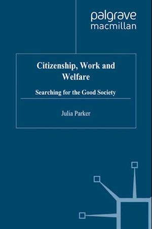 Citizenship, Work and Welfare