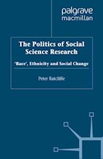 The Politics of Social Science Research