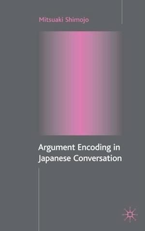 Argument Encoding in Japanese Conversation