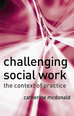 Challenging Social Work