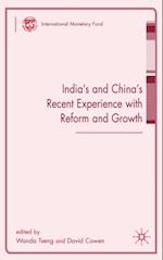 India''s and China''s Recent Experience with Reform and Growth