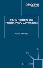 Policy Horizons and Parliamentary Government