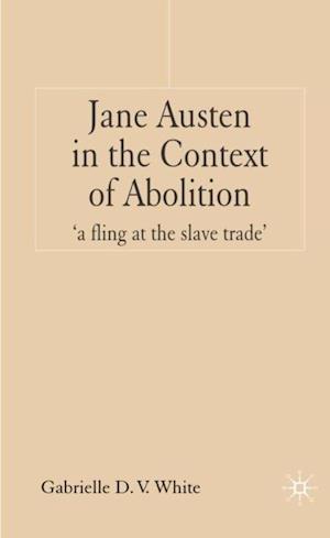 Jane Austen in the Context of Abolition