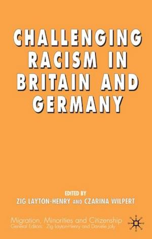 Challenging Racism in Britain and Germany