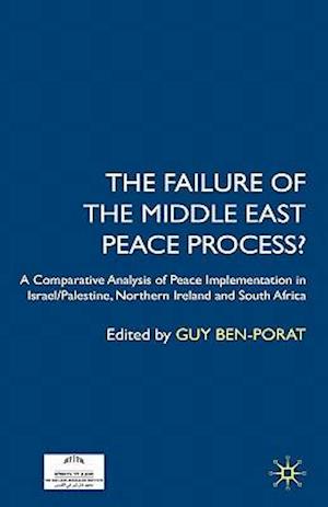 The Failure of the Middle East Peace Process?