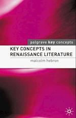 Key Concepts in Renaissance Literature