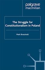 The Struggle for Constitutionalism in Poland