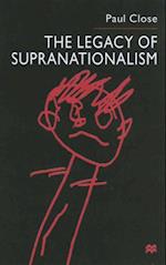 Legacy of Supranationalism