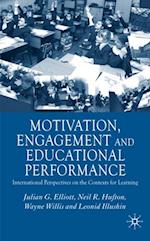 Motivation, Engagement and Educational Performance