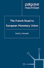 French Road to the European Monetary Union