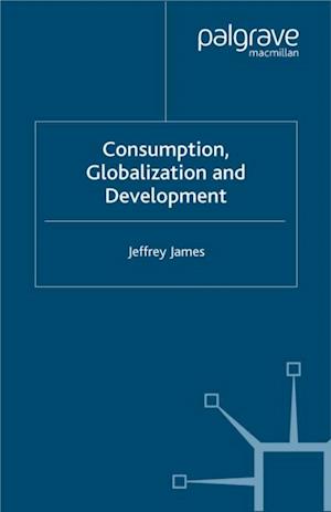 Consumption, Globalization and Development