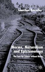 Norms, Naturalism and Epistemology