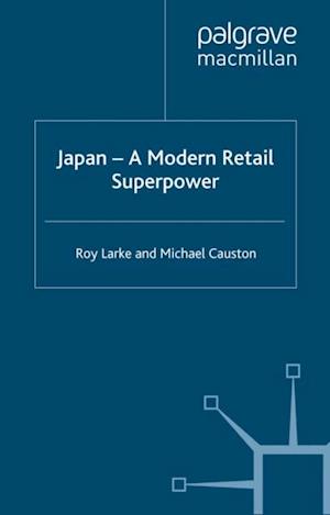 Japan - A Modern Retail Superpower