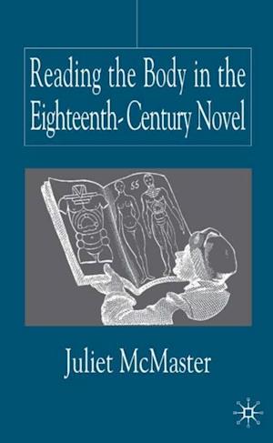 Reading the Body in the Eighteenth-Century Novel