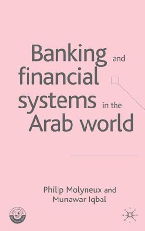 Banking and Financial Systems in the Arab World