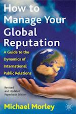 How to Manage Your Global Reputation
