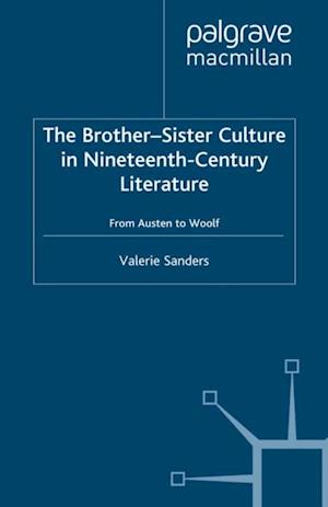 Brother-Sister Culture in Nineteenth-Century Literature