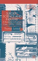 Surgery, Science and Industry