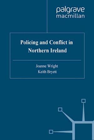 Policing and Conflict in Northern Ireland