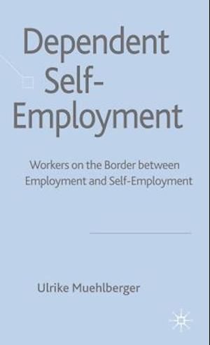 Dependent Self-Employment