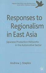 Responses to Regionalism in East Asia
