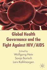 Global Health Governance and the Fight Against HIV/AIDS
