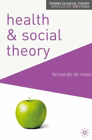 Health and Social Theory