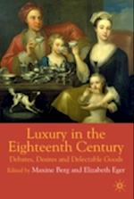Luxury in the Eighteenth Century